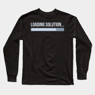 Developer Loading Solution Long Sleeve T-Shirt